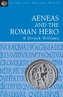 Aeneas and the Roman Hero
