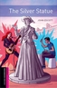 Oxford Bookworms: Starter:: The Silver Statue