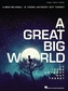 A Great Big World
