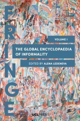 The Global Encyclopaedia of Informality, Volume 1