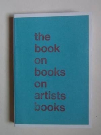The Book on Books on Artist Books