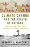 Climate Change and the Health of Nations
