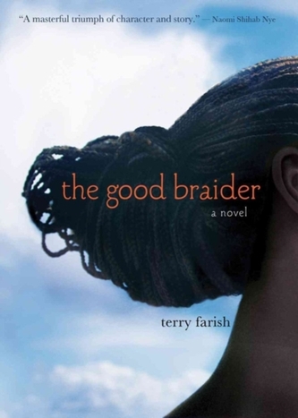 GOOD BRAIDER THE
