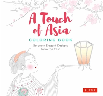 A Touch of Asia Coloring Book