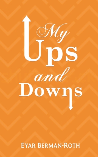My Ups and Downs