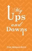 My Ups and Downs