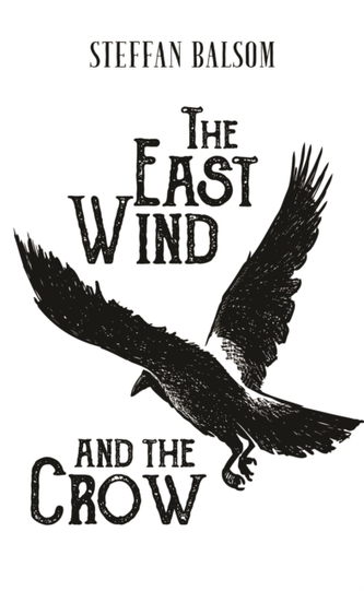 The East Wind and the Crow