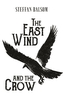 The East Wind and the Crow