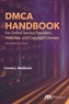 Dmca Handbook for Online Service Providers, Websites, and Copyright Owners