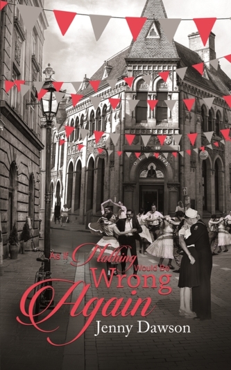 As If Nothing Would Be Wrong Again