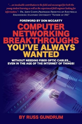 Computer Networking Breakthroughs You've Always Wanted