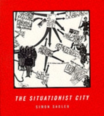 The Situationist City