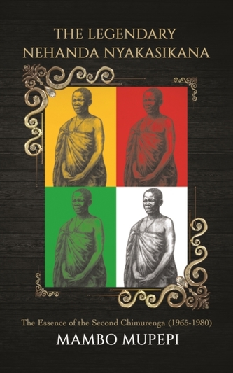 The Legendary Nehanda Nyakasikana