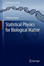 Statistical Physics for  Biological Matter