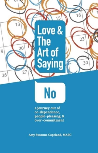 Love & the Art of Saying No
