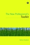 The New Professional's Toolkit