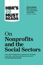 HBR's 10 Must Reads on Nonprofits and the Social Sectors