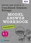 Revise AQA GCSE (9-1) Combined Science: Trilogy Model Answer Workbook Foundation