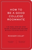 How to Be a Good College Roommate