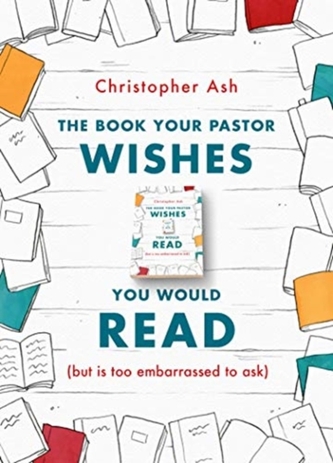 BOOK YOUR PASTOR WISHES YOU WOULD READ