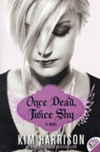 Once Dead, Twice Shy