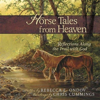 Horse Tales from Heaven Gift Edition
