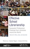 EFFECTIVE SCHOOL LIBRARIANSHIP