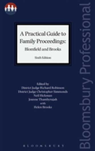 A Practical Guide to Family Proceedings: Blomfield and Brooks