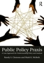 Public Policy Praxis