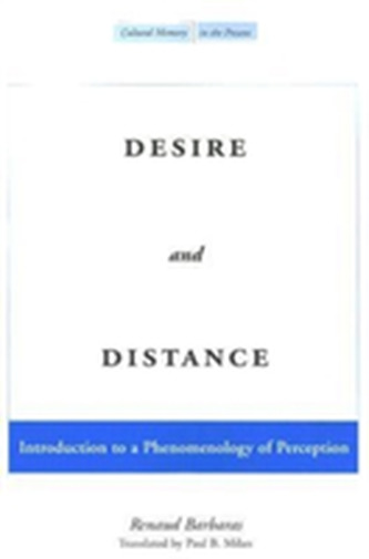 Desire and Distance