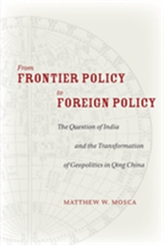 From Frontier Policy to Foreign Policy