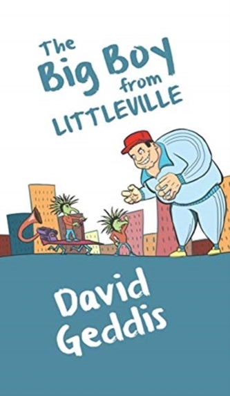 The Big Boy from Littleville
