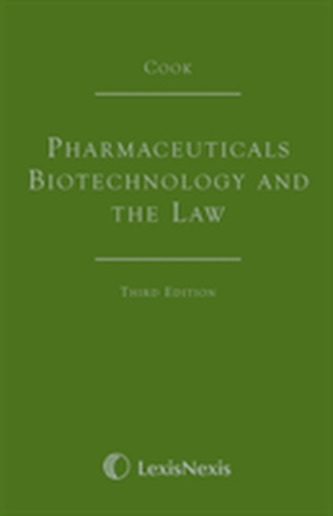 Cook: Pharmaceuticals Biotechnology and the Law