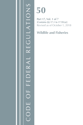 Code of Federal Regulations, Title 50 Wildlife and Fisheries 17.1-17.95(a), Revised as of October 1, 2018
