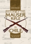 History of the Mauser Rifle in Chile