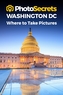 Photosecrets Washington DC