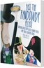 Pass The Pandowdy, Please - Chewing on History with Famous Folks and Their Fabulous Foods