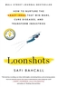 Loonshots