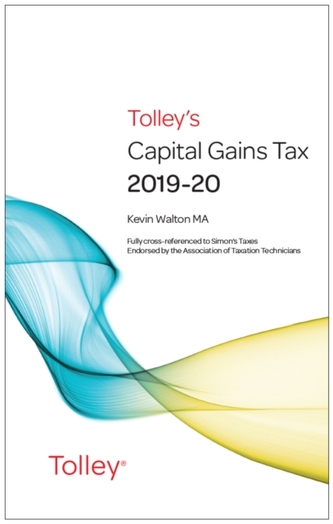 Tolley's Capital Gains Tax 2019-20 Main Annual