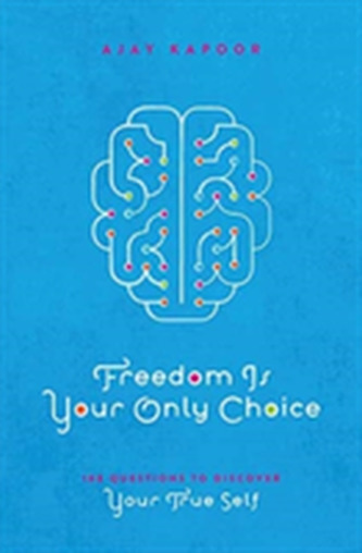 Freedom Is Your Only Choice