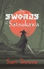 The Swords of Satsukawa