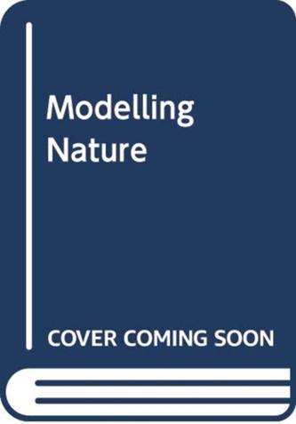 Modelling Nature
