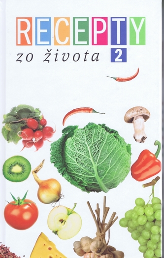 Recepty zo života 2