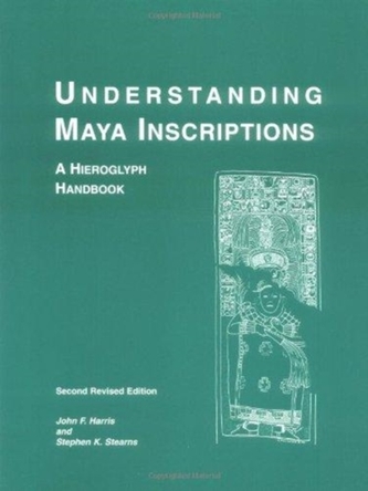 Understanding Maya Inscriptions