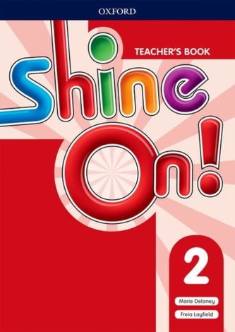Shine On!: Level 2: Teacher's Book with Class Audio CDs