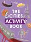 The Cities Activity Book