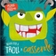 Never Feed A Troll Casserole