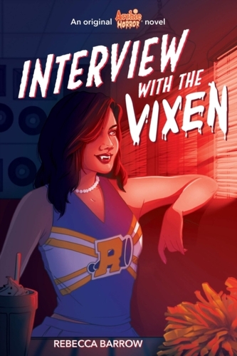 Interview With the Vixen (Archie Horror, Book 2)