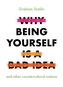 Why Being Yourself is a Bad Idea
