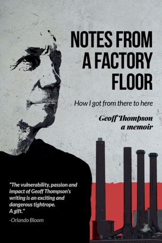 Notes From A Factory Floor